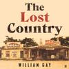 The Lost Country by William Gay Paperback Book 9780571245963