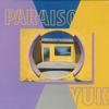 Виниловая пластинка YUK. - Paraiso LR162 Leaving Records 2019 США Танцевальная и Электронная