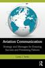 Книга Aviation Communication : Strategy and Messages for Ensuring Success and Preventing Failures
