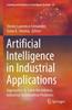 Книга Artificial Intelligence In Industrial Applications : Approaches To Solve the Intrinsic Industrial Optimization Problems : 25