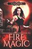 Книга Fire Magic [Supernaturals Underground, Book Two] : 2