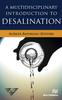 Книга A Multidisciplinary Introduction To Desalination