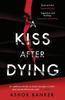 Книга A Kiss After Dying