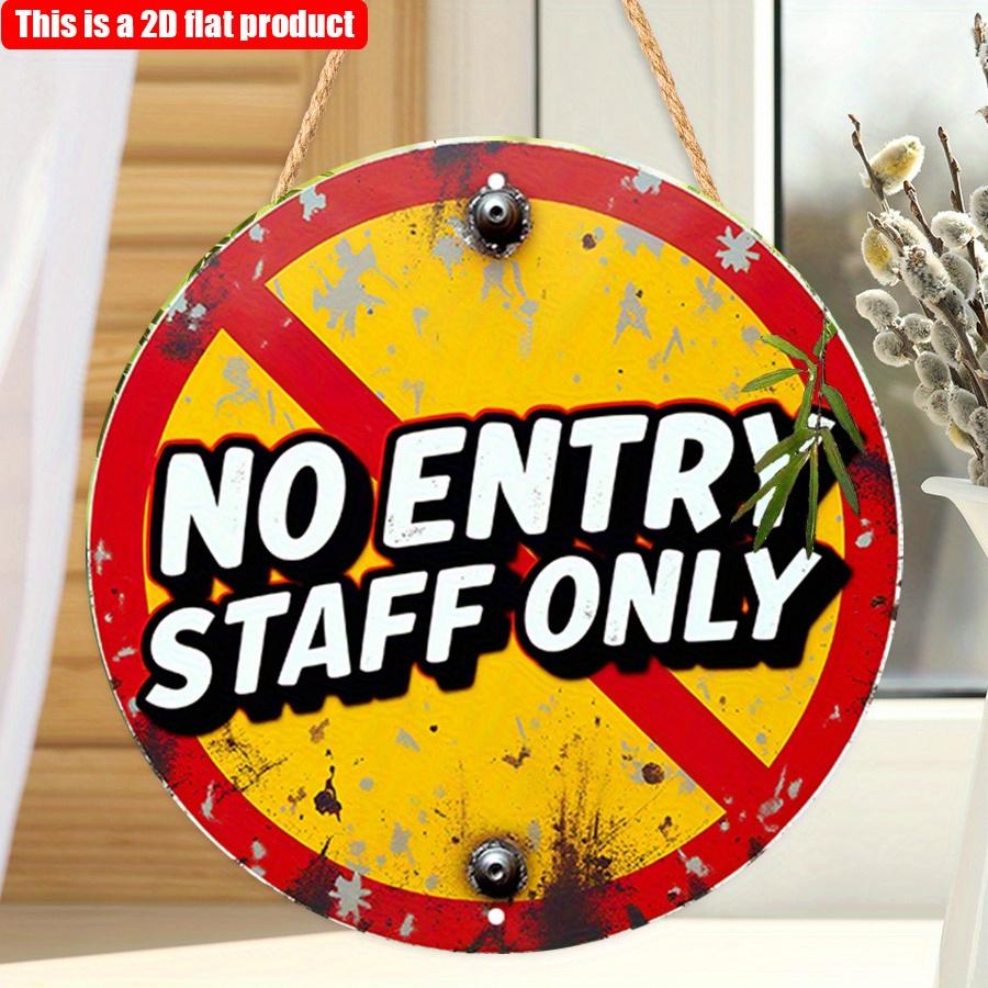 2D плоский 20*20 см 1 шт. Вход запрещен, только для персонала, круглый, деревянный фирменный знак, красный и желтый, предупреждающий об износе, украшение для стены в деревенском стиле