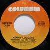 7inch Record KENNY LOGGINS - Whenever I Call You "Friend" 310794 Columbia 1978 US Rock Used