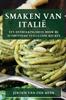Книга Smaken Van Italie : Een Ontdekkingsreis Door De Authentieke Italiaanse Keuken