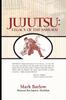 Книга Jujutsu Legacy Of The Samurai by Mark Barlow - Paperback