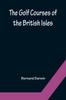 Книга The Golf Courses of the British Isles