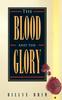 Книга The Blood and the Glory