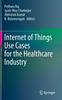 Книга Internet of Things Use Cases for the Healthcare Industry