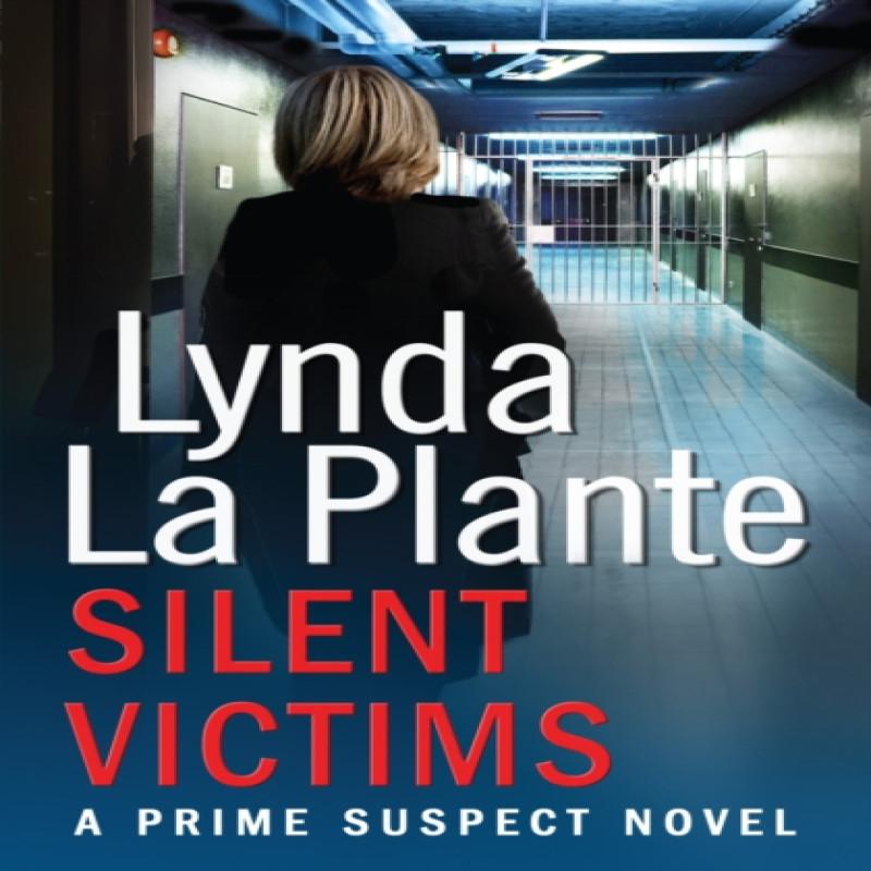 Prime Suspect 3 Silent Victims by Lynda La Plante Paperback Book 9781471114946