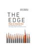 Книга The Edge : How To Stand Out by Showing You're All In (For Emerging Leaders and Those Who Lead Them)