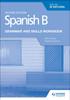 Книга Spanish B for the IB Diploma Grammar and Skills Workbook Second Edition