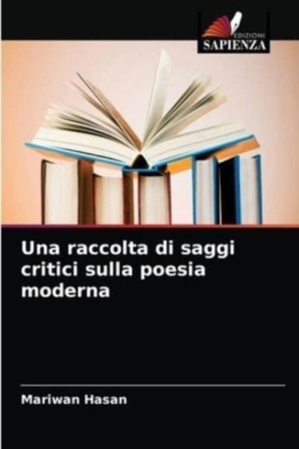 The Una Raccolta Di Saggi Critici Sulla Poesia Moderna Book