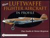 The More Luftwaffe Fighter Aircraft In Profile Book