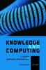 Книга Knowledge and Computing : Computer Epistemology and Constructive Skepticism
