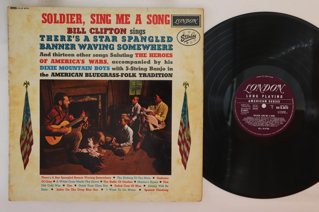 Виниловая пластинка БИЛЛ КЛИФТОН - Soldier, Sing Me A Song HAB8070 London Records UK Folk Б/у
