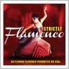 CD VARIOUS - Strictly Flamenco (Import)  NOT2CD538 Not Now Music 2014 Japan Latin Used