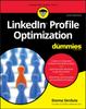 Книга LinkedIn Profile Optimization For Dummies, 2nd Edition