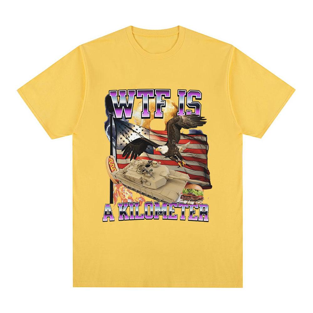 Wtf Is A Kilometer Meme Graphic T Shirt Mens Fashion Hip Hop Tshirt Summer Classic 100 Cotton Short Sleeve Oversized T Shirts