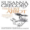 The Lost Abbot by Susanna Gregory Paperback Book 9780751549744