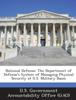 The National Defense : The Department of Defense's System of Managing Physical Security At U.S. Military Bases Book