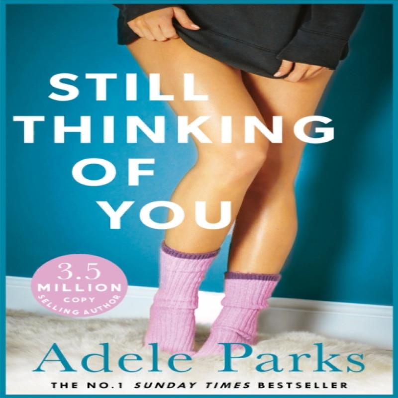 Still Thinking of You by Adele Parks Paperback Book 9780755394241