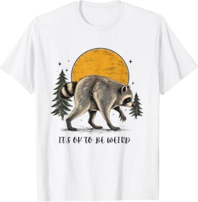 Cute Jimothy Raccoon-It’s OK to Be Weird Raccoon Jimothy T-Shirt