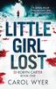Книга Little Girl Lost : A Gripping Thriller That Will Have You Hooked : 1
