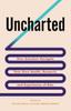 Книга Uncharted : How Scientists Navigate Their Own Health, Research, and Experiences of Bias