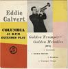 Пластинка 7 дюймов EDDIE CALVERT - Золотая труба-Золотые мелодии (нет. SEG7637 Columbia 1956 Великобритания Джаз Б/у