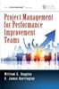 Книга Project Management for Performance Improvement Teams