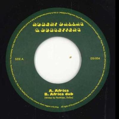 7-дюймовая пластинка ROBERT DALLAS, DUBSETTERS - Africa / Africa Dub DSI004 Dub & Sound Int 2024 UK Регги, Ска и Даб