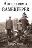 Книга Advice from a Gamekeeper