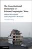 Книга The Constitutional Protection of Private Property In China : Historical Evolution and Comparative Research