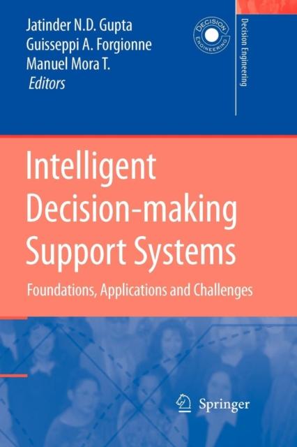 The Intelligent Decision-making Support Systems : Foundations, Applications and Challenges Book