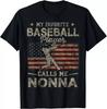My Favorite Baseball Player Calls Me Nonna Mother Day T Shirt