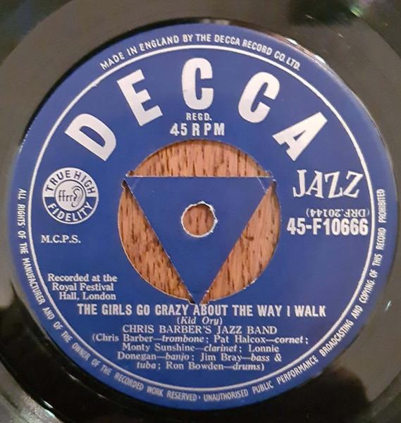 7-дюймовая пластинка JAZZ BAND CHRIS BARBER - The Girls Go Crazy About The Way I 45F10666 Decca 1955 UK Джаз Б/У