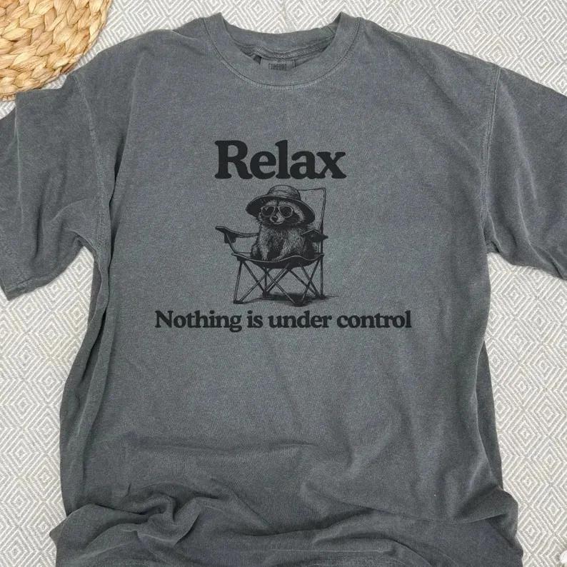 Chill Raccoon Shirt Relax Funny Trash Panda Summer Tee