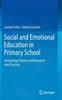 Книга Social and Emotional Education In Primary School : Integrating Theory and Research Into Practice