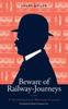 Книга Beware of Railway-Journeys : A Scandinavian Mystery Classic