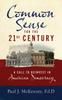 The Common Sense for the 21st Century : A Call To Reinvest In American Democracy Book
