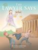 Книга The Lawyer Says