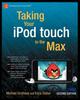 Книга Taking Your iPod Touch To the Max