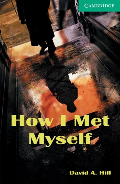 The How I Met Myself Level 3 Book