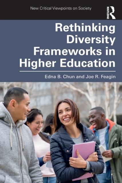 The Rethinking Diversity Frameworks In Higher Education Book