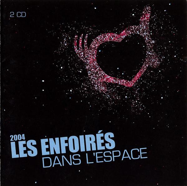 CD LES ENFOIRÉS - 2004 - Les Enfoirés Dans L'Espace 82876597252 BMG France 2004 France Pop Used