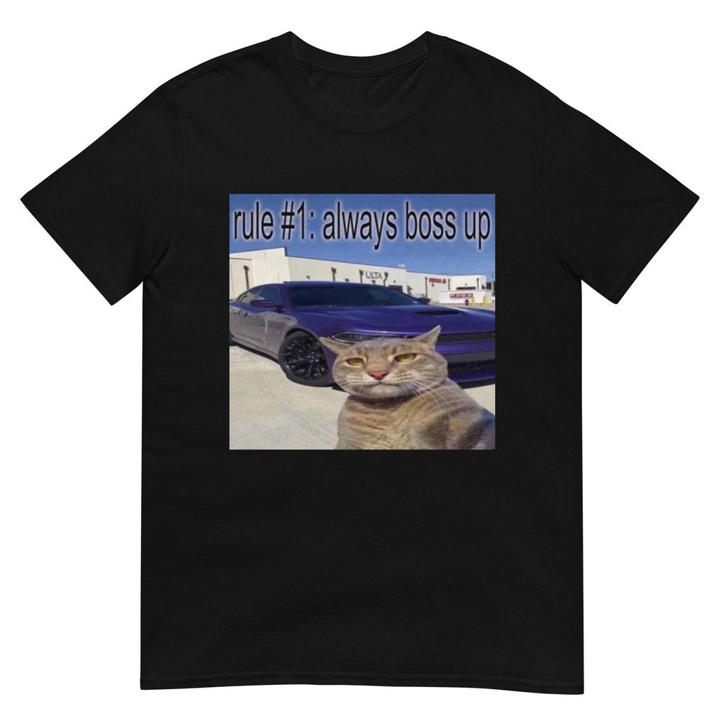 Rule #1 Always Boss Up Cat Meme Unisex T-Shirt