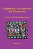 Книга Collaborative Practices for Educators : Six Keys To Effective Communication