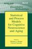Книга Statistical and Process Models for Cognitive Neuroscience and Aging